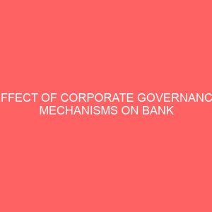 effect of corporate governance mechanisms on bank financial performance 64128