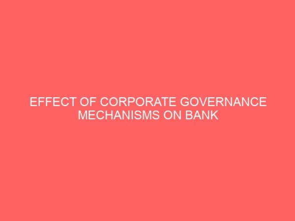 effect of corporate governance mechanisms on bank financial performance 64128
