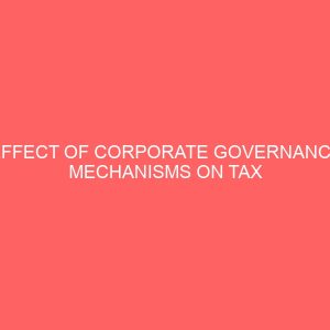 effect of corporate governance mechanisms on tax avoidance in deposit money banks in nigeria 60716