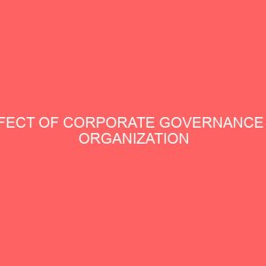 effect of corporate governance on organization performance in nigeria 60685
