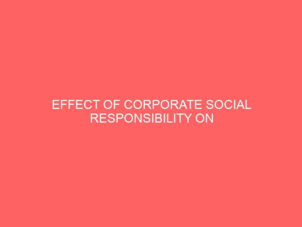effect of corporate social responsibility on accounting conservatism in nigerian banking industry 55874