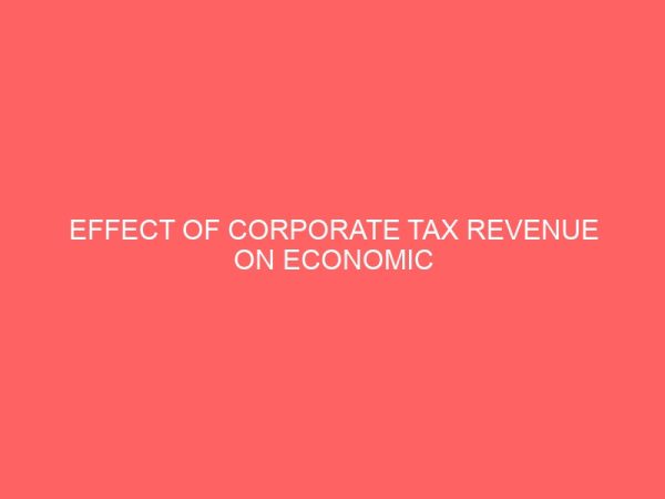 effect of corporate tax revenue on economic growth of nigerian manufacturing sector 56654