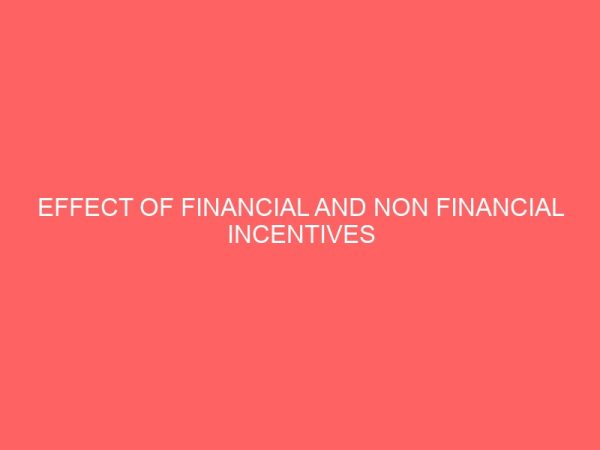 effect of financial and non financial incentives on staff productivity 84254