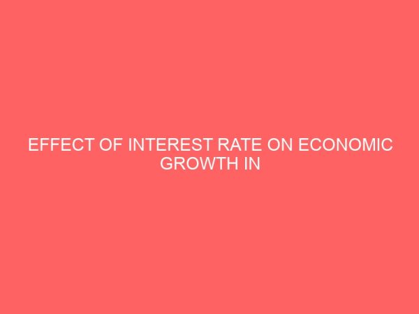 effect of interest rate on economic growth in nigeria 2 80722