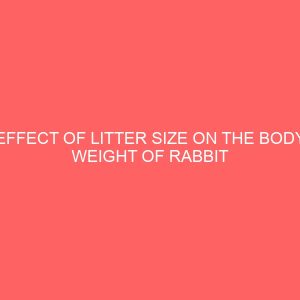 effect of litter size on the body weight of rabbit 2 78893