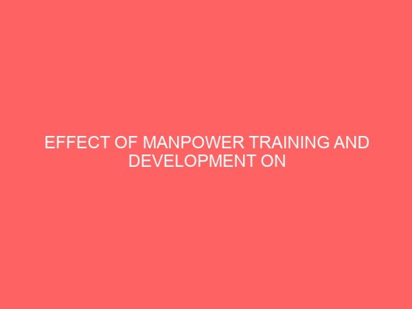 effect of manpower training and development on employees morale 84099