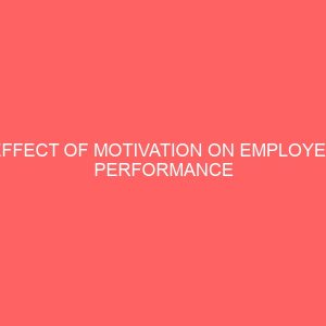 effect of motivation on employee performance 84141