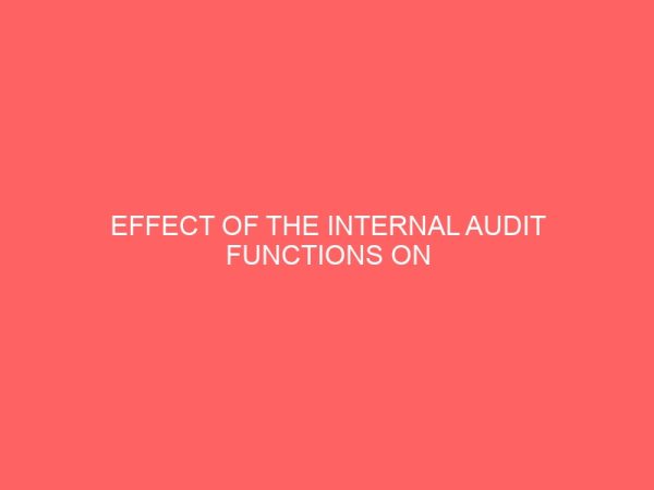 effect of the internal audit functions on corporate efficiency 56676