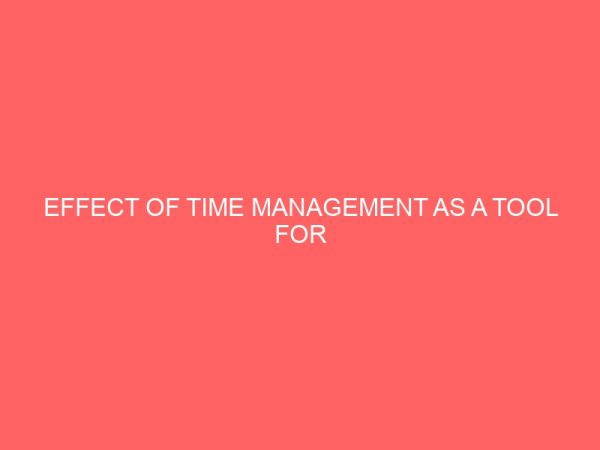 effect of time management as a tool for organizational survival 84241