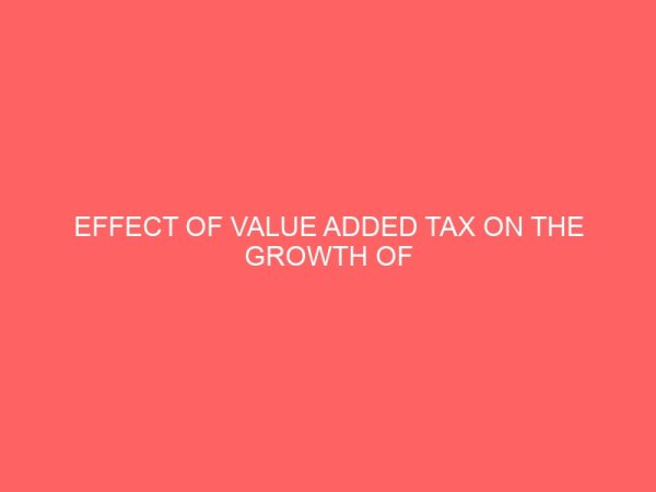 effect of value added tax on the growth of nigerian economy 56675