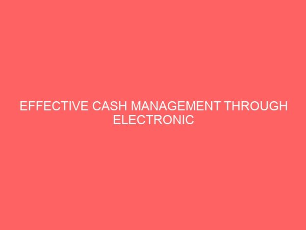 effective cash management through electronic banking 2 80724