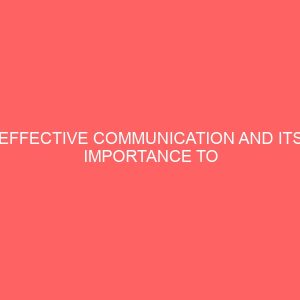 effective communication and its importance to secretarial functions 62421