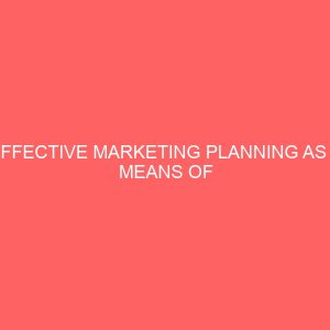 effective marketing planning as a means of achieving increased sales volume 43519