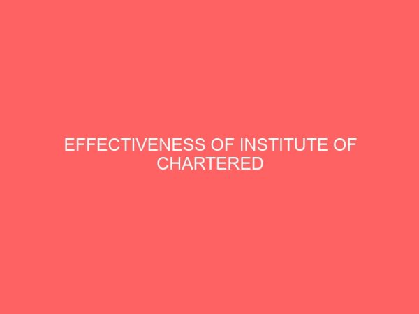 effectiveness of institute of chartered accountant of nigeria ican as an agency for continuing education 2 58817