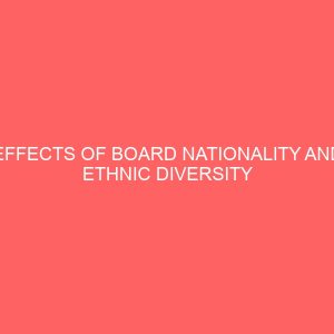 effects of board nationality and ethnic diversity on the financial performance of listed firms in nigeria 59217