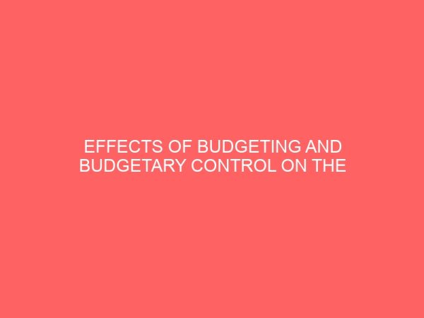 effects of budgeting and budgetary control on the performance of middle management 57431
