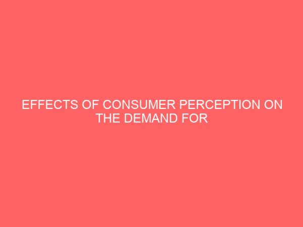 effects of consumer perception on the demand for life insurance products 80934
