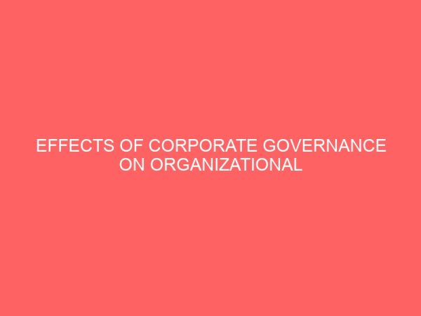 effects of corporate governance on organizational performance in nigerias insurance industry 2 80764