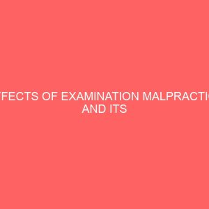 effects of examination malpractice and its implication to educational development in niger state college of education minna 49271