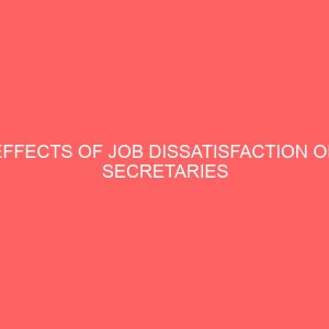 effects of job dissatisfaction on secretaries 64796