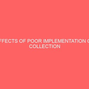 effects of poor implementation of collection development policy in academic libraries 44418
