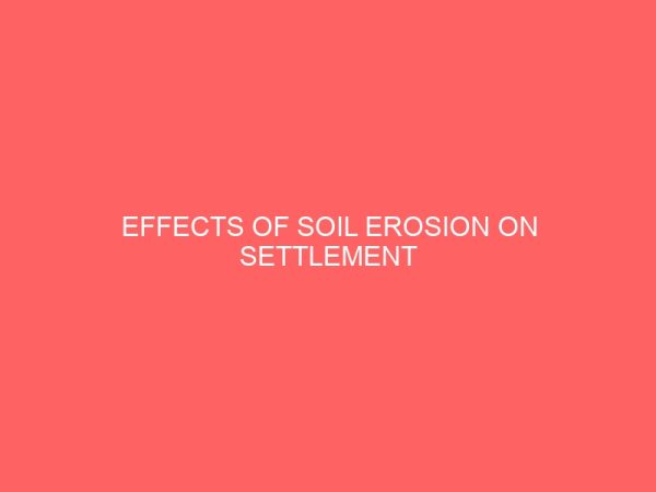 effects of soil erosion on settlement 81501