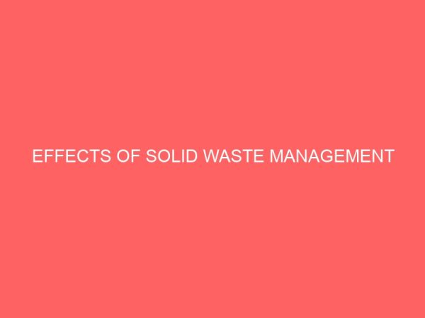 effects of solid waste management 81499