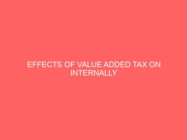 effects of value added tax on internally generated revenue 55877