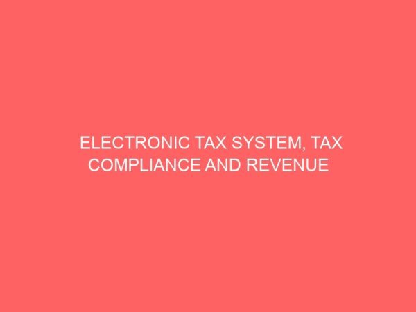electronic tax system tax compliance and revenue collection efficiency 55875