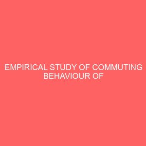 empirical study of commuting behaviour of commercial public transport passengers in lagos nigeria 78599