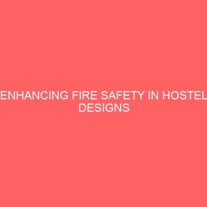 enhancing fire safety in hostel designs 64356