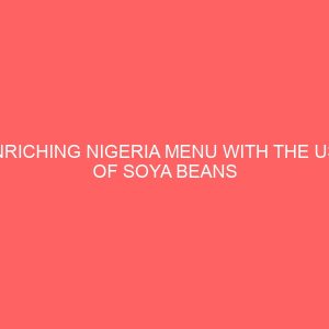 enriching nigeria menu with the use of soya beans 45188
