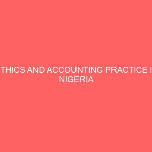 ethics and accounting practice in nigeria 60683