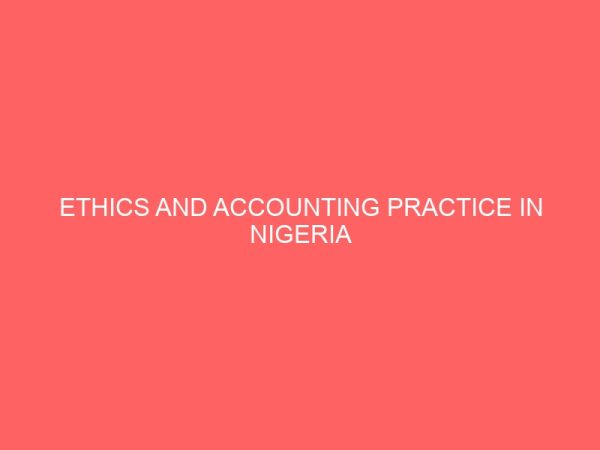 ethics and accounting practice in nigeria 60683
