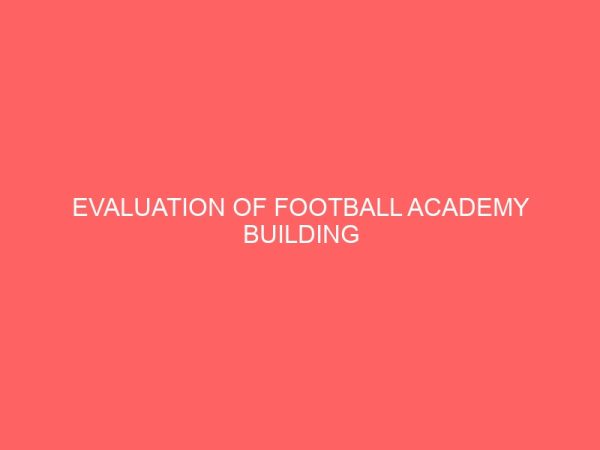 evaluation of football academy building 64502