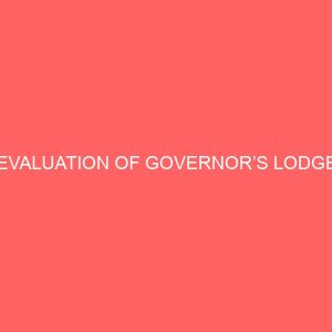 evaluation of governors lodge 2 64576