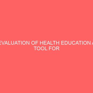 evaluation of health education a tool for eradicating communicable disease among primary school pupils 79956