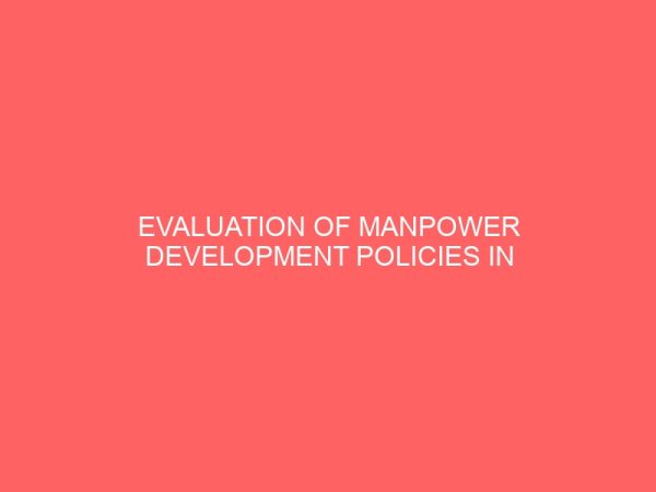 evaluation of manpower development policies in nigeria 2 83731