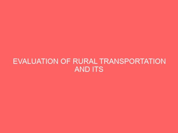 evaluation of rural transportation and its environment in lagos nigeria 78601