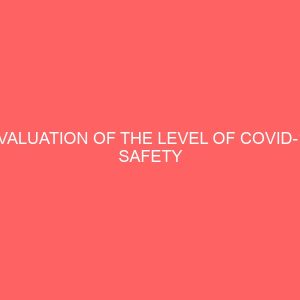 evaluation of the level of covid 19 safety compliance in tertiary institutions 65417