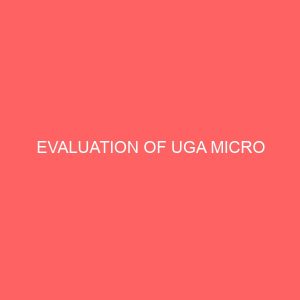 evaluation of uga micro 64295