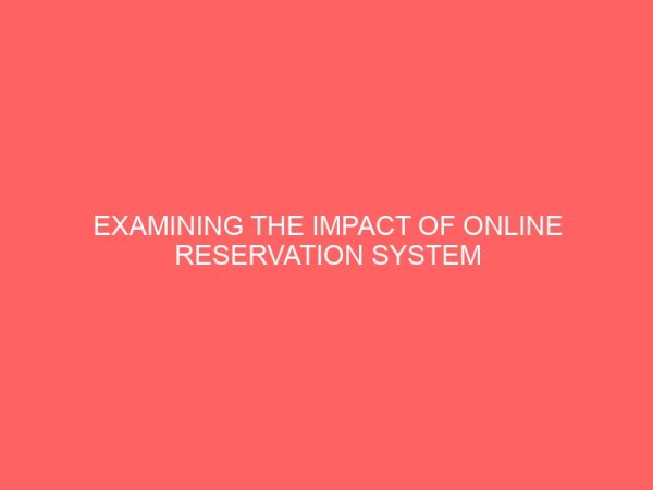 examining the impact of online reservation system on the profitability of the hotel 45194