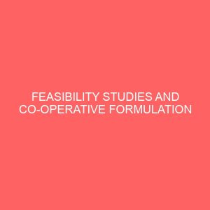 feasibility studies and co operative formulation investment drive 56313