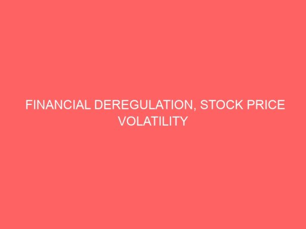 financial deregulation stock price volatility and monetary policy in nigeria 57394