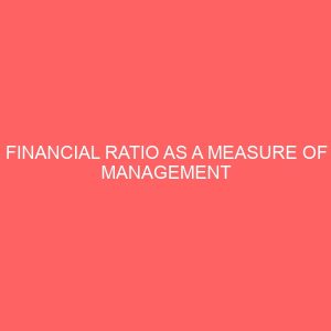 financial ratio as a measure of management efficiency 57403