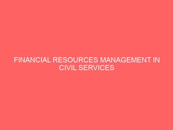 financial resources management in civil services 60302