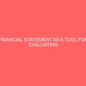 financial statement as a tool for evaluating performance of companies investment decision 57317