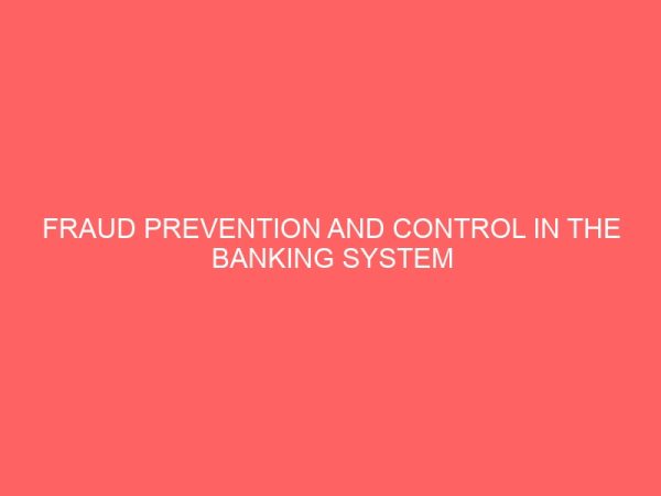 fraud prevention and control in the banking system 57332