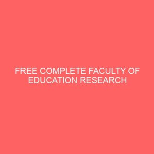free complete faculty of education research project manual and format 47285