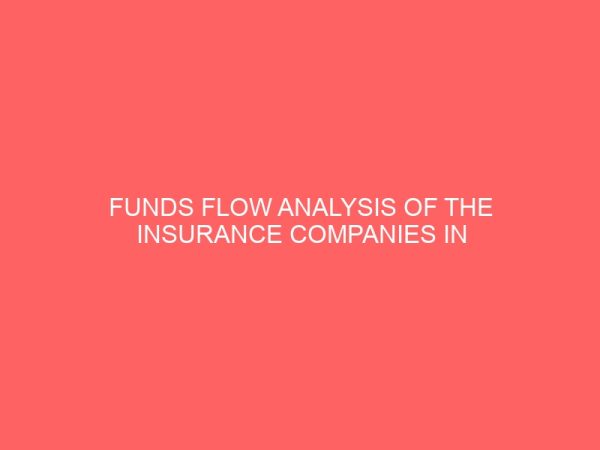 funds flow analysis of the insurance companies in nigeria 80922